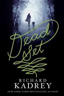      Dead Set