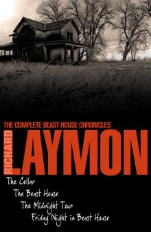      The Complete Beast House Chronicles