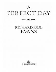      A Perfect Day