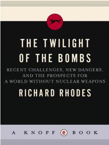      The Twilight of the Bombs