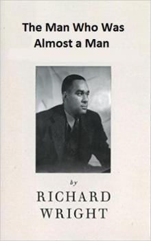      The Man Who Was Almost a Man