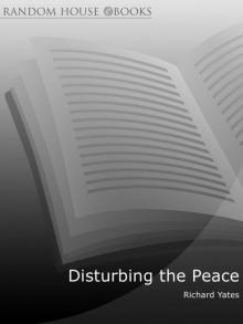      Disturbing the Peace
