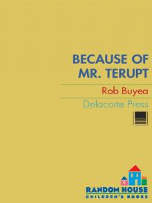      Because of Mr. Terupt