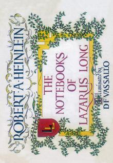      The Notebooks of Lazarus Long