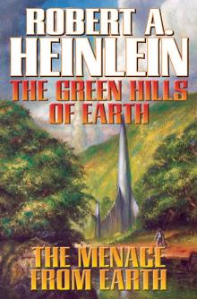      Why I Selected The Green Hills of Earth