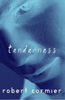      Tenderness