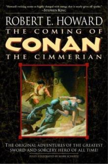      The Coming of Conan the Cimmerian