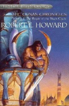      The Conan Chronicles: Volume 1: The People of the Black Circle
