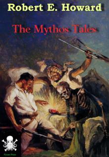      The Mythos Tales