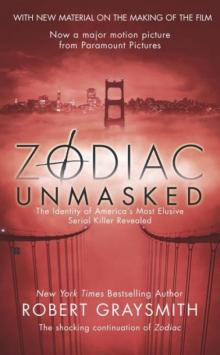      Zodiac Unmasked: The Identity of America's Most Elusive Serial Killer Revealed