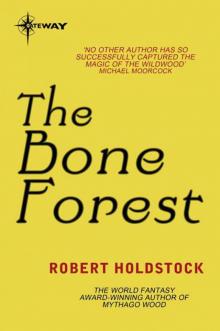      The Bone Forest