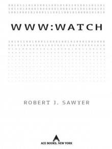      WWW: Watch