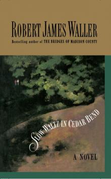      Slow Waltz in Cedar Bend