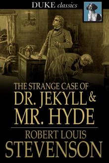      Dr. Jekyll and Mr. Hyde