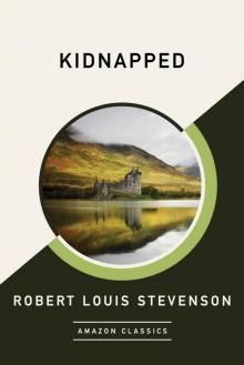      Kidnapped by Robert Louis Stevenson