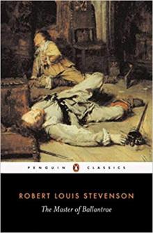      The Master of Ballantrae Robert Louis Stevenson