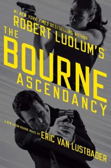      The Bourne Ascendancy