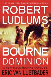      The Bourne Dominion