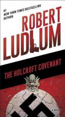      The Holcroft Covenant: A Novel