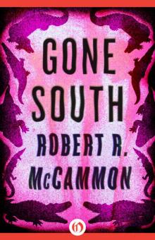      Gone South