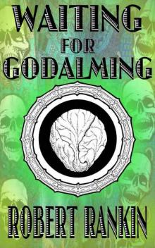      Waiting for Godalming