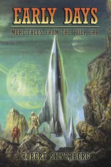      Early Days: More Tales From the Pulp Era