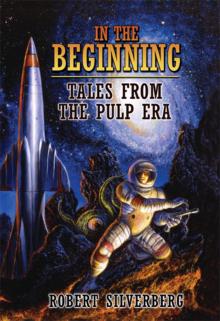      In the Beginning: Tales From the Pulp Era