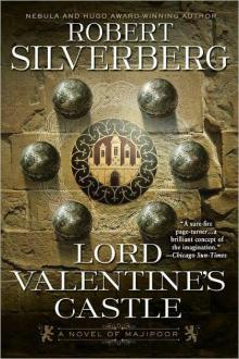      Lord Valentine's Castle: Book One of the Majipoor Cycle