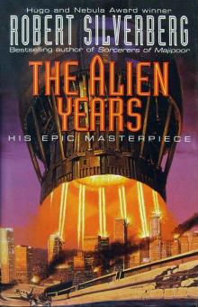      The Alien Years