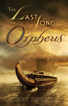      The Last Song of Orpheus