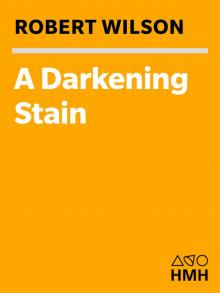      A Darkening Stain