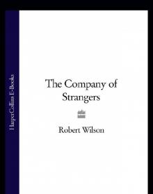     The Company of Strangers