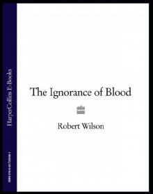      The Ignorance of Blood