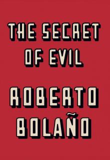      The Secret of Evil