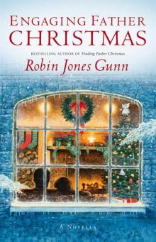      Engaging Father Christmas: A Novella