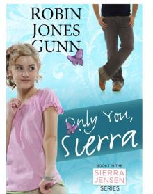      Only You, Sierra
