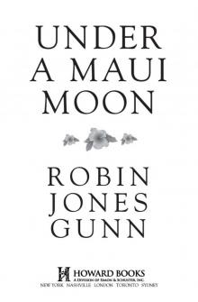      Under a Maui Moon