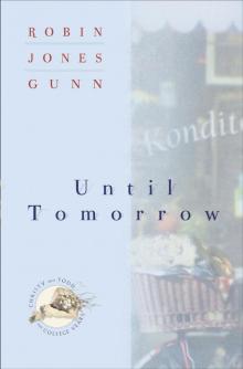      Until Tomorrow