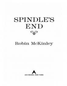      Spindle's End