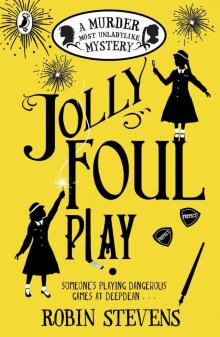      Jolly Foul Play