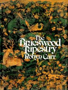      The Braeswood Tapestry