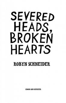      Severed Heads, Broken Hearts