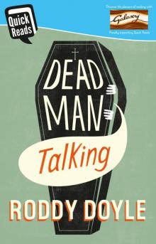      Dead Man Talking