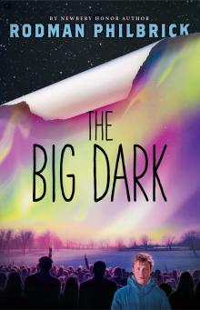     The Big Dark