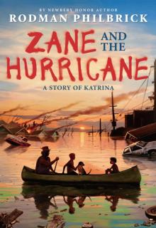      Zane and the Hurricane: A Story of Katrina