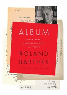      Album: Unpublished Correspondence and Texts