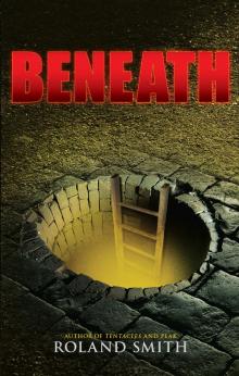     Beneath