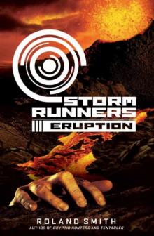      Storm Runners #3: Eruption