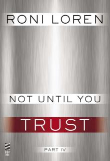     Not Until You Part IV
