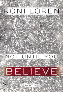      Not Until You Part VII